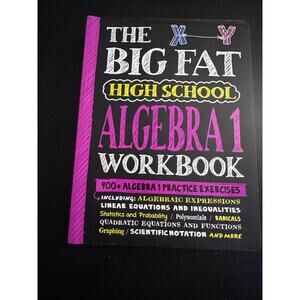The Big Fat High School Algebra 1 Workbook New